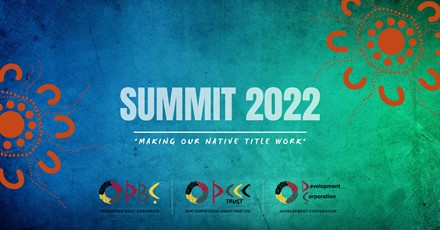 Summit 2022 | Making Our Native Title Work thumbnail