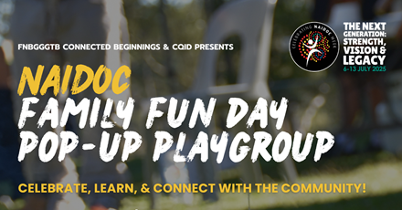 NAIDOC Family Fun Day Pop-Up Playgroup thumbnail